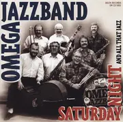 CD - Omega Jazzband - Saturday Night And All That Jazz