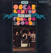 Oscar Benton Blues Band - Feel So Good