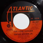 Oscar Brown Jr. - Feel The Fire / The Lone Ranger