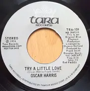 Oscar Harris - Try A Little Love