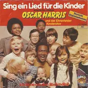 7inch Vinyl Single - Oscar Harris Und Der Ehrenfelder Kinderchor - Sing Ein Lied Für Kinder