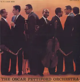 Oscar Pettiford - O.P.'s Jazzmen The Oscar Pettiford Orchestra In Hi-Fi  - Volume Two