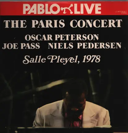 Oscar Peterson , Joe Pass , Niels-Henning Ørsted Pedersen - The Paris Concert: Salle Pleyel, 1978