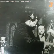 Oscar Peterson, Clark Terry - Oscar Peterson - Clark Terry