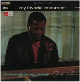 Oscar Peterson - Exclusively For my Friends - Volume IV - My Favourite Instrument
