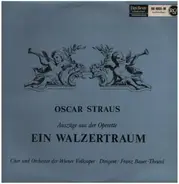 Straus - Ein Walzertraum - Auszüge