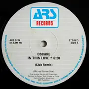 12inch Vinyl Single - Oscare - Is This Love?