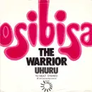 7inch Vinyl Single - Osibisa - The Warrior / Uhuru