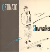 LP - Ostinato - Slow Walker - VERY RARE