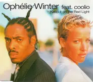 Ophélie Winter Featuring Coolio - Keep It On The Red Light