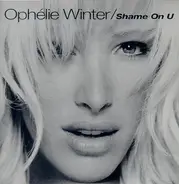 Ophélie Winter - Shame On U