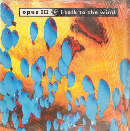 Opus III - I Talk To The Wind