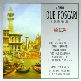 Giuseppe Verdi - I Due Foscari (Guelfi, Bergonzi, Vitale)