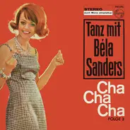 Orchester Béla Sanders - Tanz Mit Béla Sanders - Cha Cha Cha Folge 3