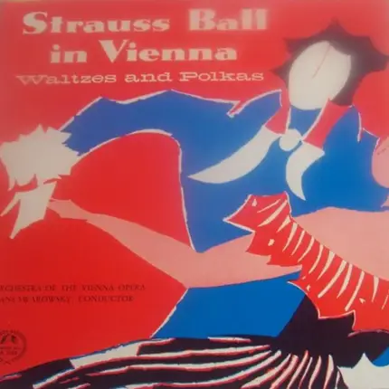 Johann Strauss / Joseph Strauss - Strauss Ball In Vienna