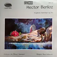 Berlioz - Hector Berlioz Symphonie Fantastique Op.14A