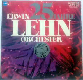 Erwin Lehn - 25 Jahre Erwin Lehn Orchester