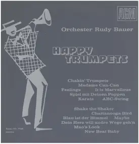 Orchester Rudy Bauer - Happy Trumpets