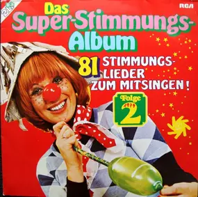 Orchester Tom Parkas - Das Super-Stimmungs-Album (81 Stimmungslieder Zum Mitsingen) Folge 2