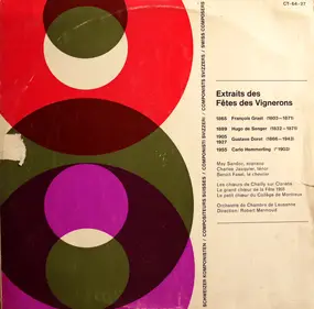 Orchestre De Chambre De Lausanne / Les Chœurs De - Extraits Des Fêtes De Vignerons