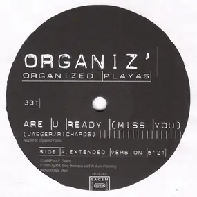 Organiz' - Are U Ready (Miss You)