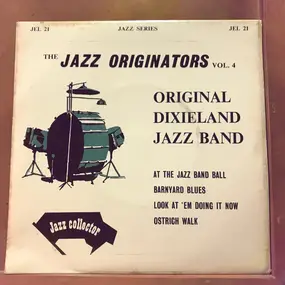 Original Dixieland Jazz Band - The Jazz Originators Vol. 4