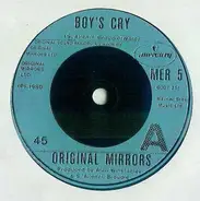 Original Mirrors - Boys Cry