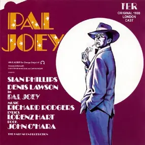 Pal Joey - Original 1980 London Cast