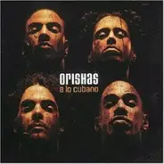 Orishas - A Lo Cubano