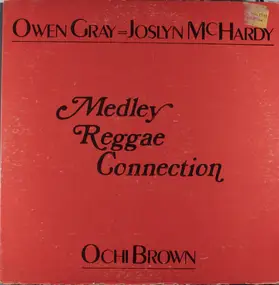 Owen Gray - Medley Reggae Connection