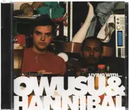 Owusu & Hannibal - Living With ...