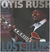 LP - Otis Rush - Lost In The Blues