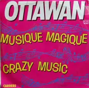 Ottawan - Musique Magique / Crazy Music