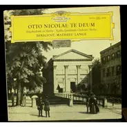 Otto Nicolai/ Singakademie zu Berlin, M. Lange, Radio-Symphonie-Orch. Berlin - Te Deum