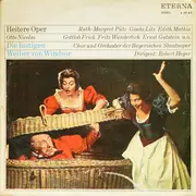 LP - Otto Nicolai , Ruth-Margret Pütz , Gisela Litz , Edith Mathis , Gottlob Frick , Fritz Wunderlich , - Heitere Oper Die Lustigen Weiber Von Windsor