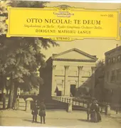 LP - Otto Nicolai/ Singakademie zu Berlin, M. Lange, Radio-Symphonie-Orch. Berlin - Te Deum - tulip rim