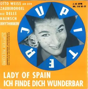 Otto Weiss - Lady Of Spain / Ich Finde Dich Wunderbar