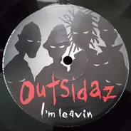 Outsidaz - I'm Leavin'