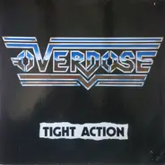 Overdose - Tight Action