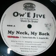 Ow,E Jive - My Neck, My Back
