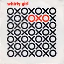 7inch Vinyl Single - Oxo - Whirly Girl