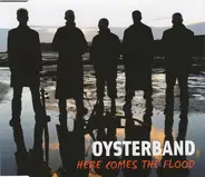 Oysterband - Here Comes The Flood