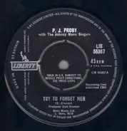 P.J. Proby - Try To Forget Her