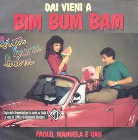 Four - Dai Vieni A Bim Bum Bam / Ciao, Ciao Gioca Con Noi