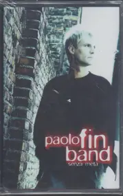 Paolo Fin Band - Senza Meta