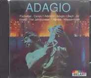Pachelbel / Albinoni / Bach a.o. - Adagio