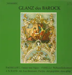 Arcangelo Corelli - Glanz des Barock,, div. Interpreten