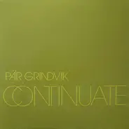 Pär Grindvik - Continuate