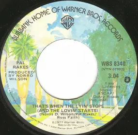 Pal Rakes - That When The Lyin' Stops (And The Lovin' Starts) / Dirty Old Women