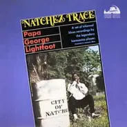 Papa Lightfoot - Natchez Trace